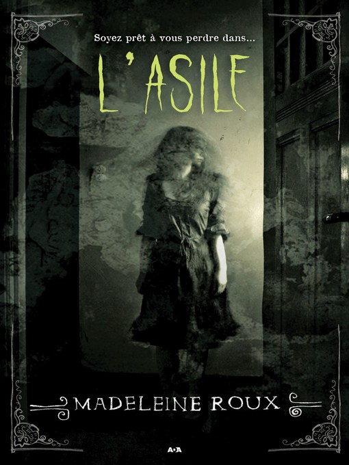 Title details for L'Asile by Madeleine Roux - Available